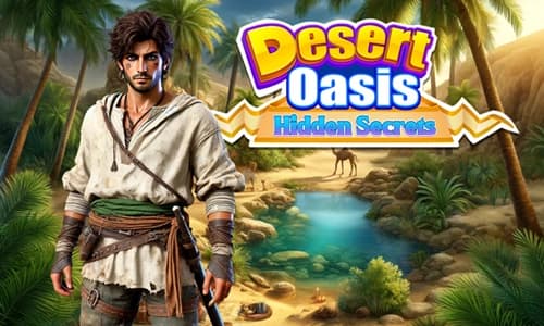 Desert Oasis - Hidden Secrets